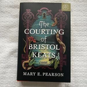 The Courting of Bristol Keats by Mary E. Pearson